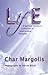 Life - A Spiritual Intuitive's Collection of Inspirational Th... by Char Margolis