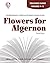 Flowers for Algernon - Teacher Guide by Novel Units