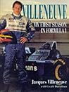 Villeneuve: My First Season in Formula 1