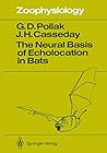 The Neural Basis of Echolocation in Bats (Zoophysiology)