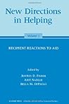 New Directions in Helping: Recipient Reactions to Aid