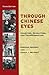 Through Chinese Eyes: Tradition, Revolution, and Transformation (Eyes Books Series)