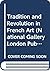 Tradition and Revolution in French Art (National Gallery London Publications)