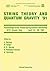 String Theory and Quantum Gravity '91: Proceedings of the Spring School and Workshop Ictp, Trieste, Italy, 15-26 April 1991