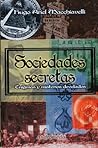 Sociedades secretas: cataros, templarios, esenios, rosacruces, etc. (Spanish Edition)