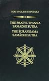 The Pratyutpanna Samadhi Sutra / The Surangama Samadhi Sutra (BDK English Tripitaka)