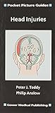 Pocket Picture Guide: Head Injuries (Pocket Picture Guides) Pocket Picture Guide: Head Injuries (Pocket Picture Guides)