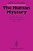 The Human Mystery: The GIFFORD Lectures University of Edinburgh 1977–1978