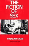 The fiction of sex: Themes and functions of sex difference in the modern novel (Barnes & Noble critical studies) The fiction of sex: Themes and functions of sex difference in the modern novel (Barnes & Noble critical studies)