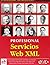 Servicios Web XML/ XML Web Services (Spanish Edition)