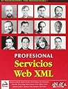 Servicios Web XML/ XML Web Services (Spanish Edition)