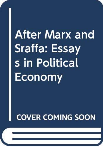 After Marx and Sraffa: Essays in Political Economy (Hardcover)
