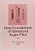 Deep Foundations on Bored & Auger Piles