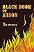 Black Book of Arson by Lyle Whitney