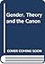 Gender, Theory and the Canon