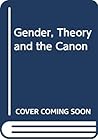 Gender, Theory and the Canon