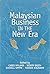 Malaysian Business in the New Era