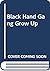 Black Hand Gang Grow Up by Marjorie Macgoye