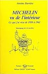 Michelin vu de l'intérieur
