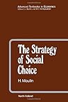 The Strategy of Social Choice (Advanced Textbooks in Economics)