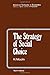 The Strategy of Social Choice (Advanced Textbooks in Economics)