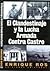 El Clandestinaje y la Lucha Armada Contra Castro (Coleccion Cuba y Sus Jueces) (Spanish Edition)