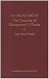 The Second Part of the Countess of Montgomery's Urania, by Lady Mary Wroth (Medieval & Renaissance Texts & Studies, vol. 211)