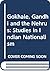 Gokhale, Gandhi and the Nehrus: Studies in Indian nationalism