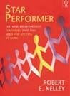 Star Performer: The Nine Breakthrough Strategies That You Need for Success at Work Star Performer: The Nine Breakthrough Strategies That You Need for Success at Work