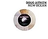 Doug Aitken: New Ocean