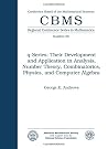 $q$-Series: Their Development and Application in Analysis, Number Theory, Combinatorics, Physics and Computer Algebra (Cbms Regional Conference Series in Mathematics)