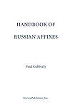 Handbook of Russian Affixes (English and Russian Edition)