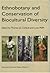 Ethnobotany and Conservation of Biocultural Diversity (Advances in Economic Botany Vol. 15)