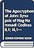 The Apocryphon of John: Synopsis of Nag Hammadi Codices II,1 - III,1 and IV,1 with BG 8502,2 (Nag Hammadi and Manichaean Studies, 33)