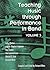 Teaching Music Through Performance in Band, Vol. 3 by Larry Blocher