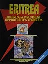 Eritrea Business & Investment Opportunities Yearbook Eritrea Business & Investment Opportunities Yearbook