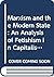 Marxism and the Modern State: An Analysis of Fetishism in Capitalist Society (Marxist Theory and Contemporary Capitalism, No 29)