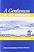 A Gentleman in the Outports: Gobineau and Newfoundland (Carleton Library)