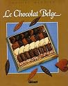 Le chocolat belge (Mémoire d'entreprises) (French Edition) Le chocolat belge (Mémoire d'entreprises) (French Edition)