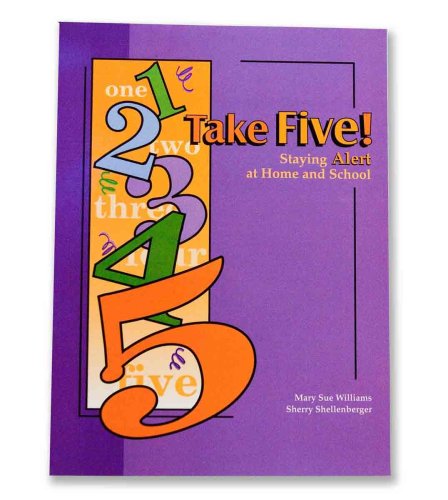 Take Five!: Staying Alert at Home and School (Spiral-bound)
