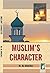 Muslim's Character