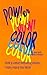 Power Color!: How to Attract Romance, Wealth, Youth, and Vitality and More