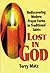 Lost in God by Terry Matz
