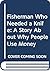 Fisherman Who Needed a Knife: A Story About Why People Use Money