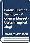 Pontus HultéNs Samling