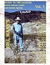 Bill Mann's Guide to the Calicos: Ghost Mining Camps and Scenic Areas, Vol 3 Bill Mann's Guide to the Calicos: Ghost Mining Camps and Scenic Areas, Vol 3