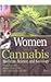 Women and Cannabis: Medicine, Science, and Sociology