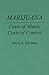 Marijuana: Costs of Abuse, ...