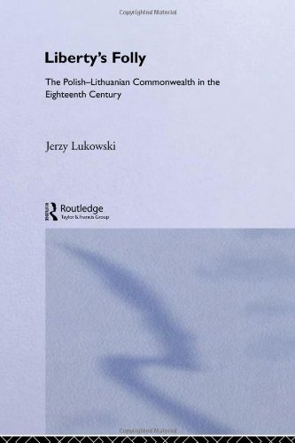Libertys Folly:Polish Lithuan (Hardcover)