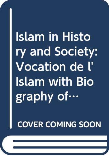 Islam in history and society (Islamic Research Institute publications)
